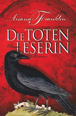 Buchcover Die Totenleserin | Ariana Franklin | EAN 9783426197394 | ISBN 3-426-19739-1 | ISBN 978-3-426-19739-4