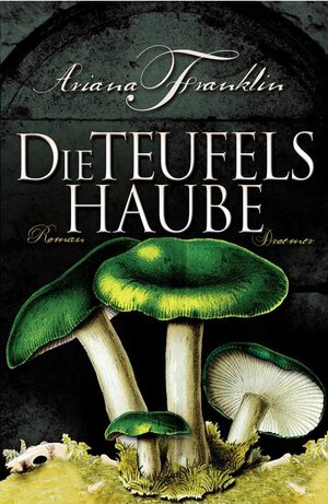 Buchcover Die Teufelshaube | Ariana Franklin | EAN 9783426197400 | ISBN 3-426-19740-5 | ISBN 978-3-426-19740-0