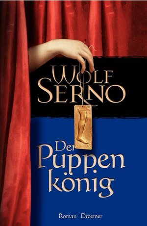 Buchcover Der Puppenkönig | Wolf Serno | EAN 9783426197479 | ISBN 3-426-19747-2 | ISBN 978-3-426-19747-9