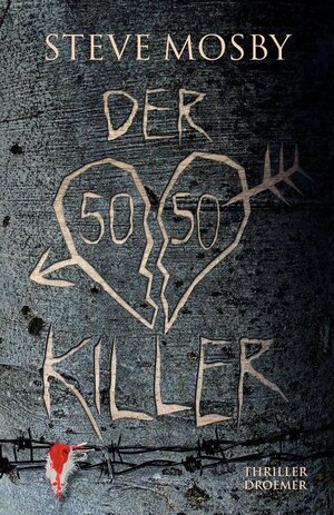 Buchcover Der 50 / 50-Killer | Steve Mosby | EAN 9783426197677 | ISBN 3-426-19767-7 | ISBN 978-3-426-19767-7