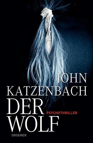 Buchcover Der Wolf | John Katzenbach | EAN 9783426198254 | ISBN 3-426-19825-8 | ISBN 978-3-426-19825-4