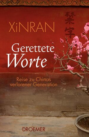 Buchcover Gerettete Worte | Xinran | EAN 9783426198384 | ISBN 3-426-19838-X | ISBN 978-3-426-19838-4