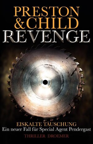 Buchcover Revenge - Eiskalte Täuschung | Douglas Preston | EAN 9783426198995 | ISBN 3-426-19899-1 | ISBN 978-3-426-19899-5