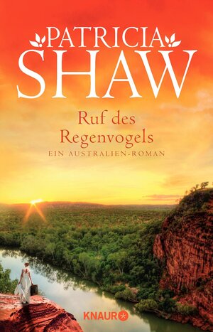 Buchcover Ruf des Regenvogels | Patricia Shaw | EAN 9783426213810 | ISBN 3-426-21381-8 | ISBN 978-3-426-21381-0