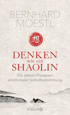Buchcover Denken wie ein Shaolin | Bernhard Moestl | EAN 9783426214015 | ISBN 3-426-21401-6 | ISBN 978-3-426-21401-5