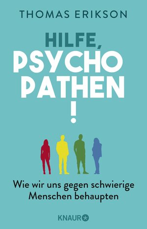 Buchcover Hilfe, Psychopathen! | Thomas Erikson | EAN 9783426214466 | ISBN 3-426-21446-6 | ISBN 978-3-426-21446-6