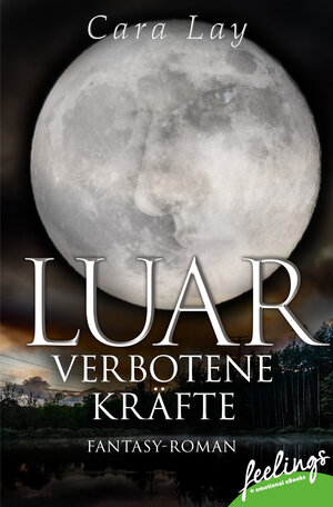 Buchcover Luar - Verbotene Kräfte | Cara Lay | EAN 9783426217030 | ISBN 3-426-21703-1 | ISBN 978-3-426-21703-0