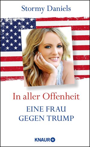 Buchcover In aller Offenheit: Eine Frau gegen Trump | Stormy Daniels | EAN 9783426226995 | ISBN 3-426-22699-5 | ISBN 978-3-426-22699-5