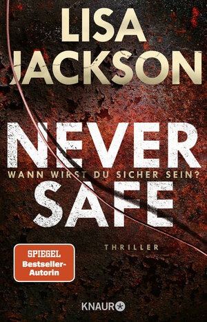 Buchcover Never Safe - Wann wirst du sicher sein? | Lisa Jackson | EAN 9783426227923 | ISBN 3-426-22792-4 | ISBN 978-3-426-22792-3