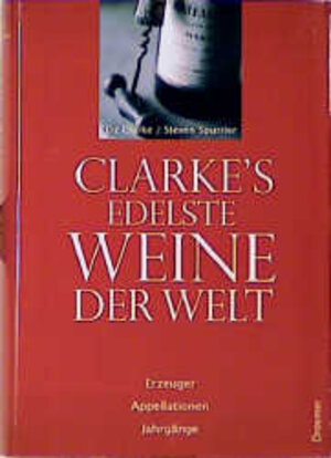 Clarke's edelste Weine der Welt