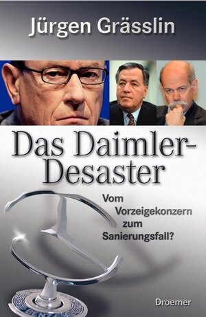 Das Daimler-Desaster: Vom Vorzeigekonzern zum Sanierungsfall?