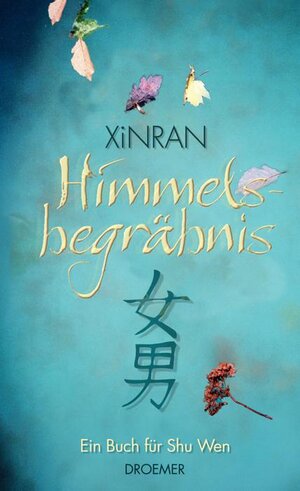 Buchcover Himmelsbegräbnis | Xinran | EAN 9783426273609 | ISBN 3-426-27360-8 | ISBN 978-3-426-27360-9