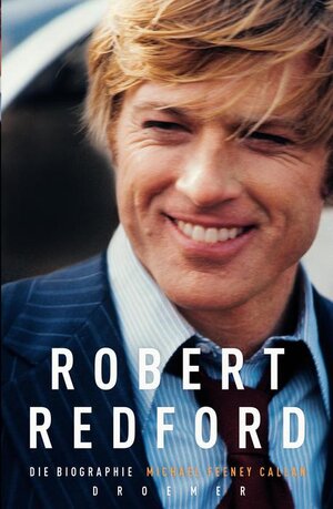 Buchcover Robert Redford | Michael Feeney Callan | EAN 9783426275313 | ISBN 3-426-27531-7 | ISBN 978-3-426-27531-3