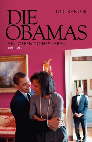 Buchcover Die Obamas | Jodi Kantor | EAN 9783426275597 | ISBN 3-426-27559-7 | ISBN 978-3-426-27559-7
