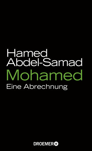 Buchcover Mohamed | Hamed Abdel-Samad | EAN 9783426276402 | ISBN 3-426-27640-2 | ISBN 978-3-426-27640-2