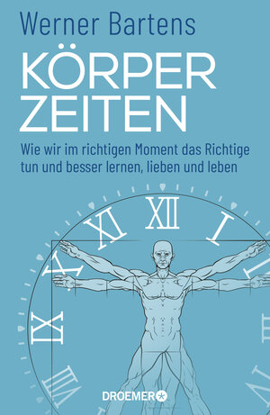 Buchcover Körperzeiten | Werner Bartens | EAN 9783426276822 | ISBN 3-426-27682-8 | ISBN 978-3-426-27682-2