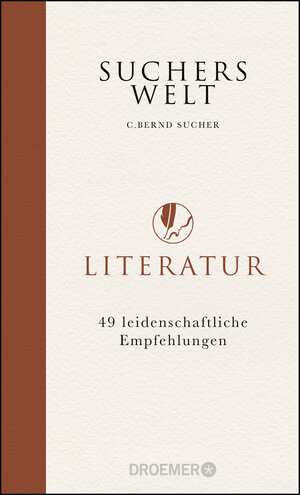 Buchcover Suchers Welt: Literatur | C. Bernd Sucher | EAN 9783426277423 | ISBN 3-426-27742-5 | ISBN 978-3-426-27742-3