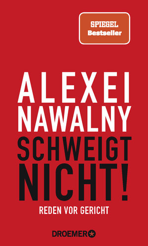 Buchcover Alexei Nawalny - Schweigt nicht!  | EAN 9783426278802 | ISBN 3-426-27880-4 | ISBN 978-3-426-27880-2