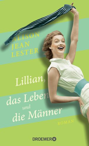 Buchcover Lillian, das Leben und die Männer | Alison Jean Lester | EAN 9783426281185 | ISBN 3-426-28118-X | ISBN 978-3-426-28118-5