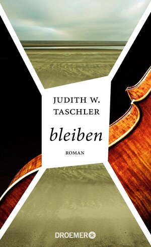 Buchcover bleiben | Judith W. Taschler | EAN 9783426281321 | ISBN 3-426-28132-5 | ISBN 978-3-426-28132-1