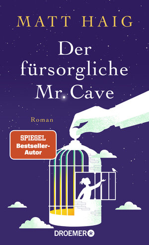Buchcover Der fürsorgliche Mr. Cave | Matt Haig | EAN 9783426282618 | ISBN 3-426-28261-5 | ISBN 978-3-426-28261-8