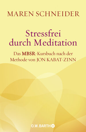 Buchcover Stressfrei durch Meditation | Maren Schneider | EAN 9783426292068 | ISBN 3-426-29206-8 | ISBN 978-3-426-29206-8