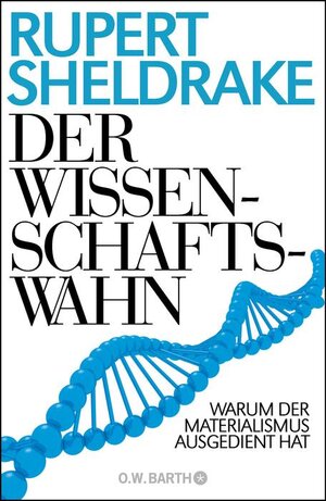 Buchcover Der Wissenschaftswahn | Rupert Sheldrake | EAN 9783426292105 | ISBN 3-426-29210-6 | ISBN 978-3-426-29210-5
