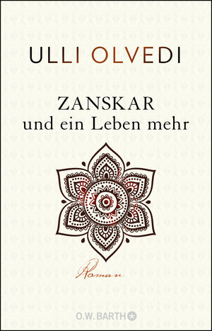 Buchcover Zanskar und ein Leben mehr | Ulli Olvedi | EAN 9783426292556 | ISBN 3-426-29255-6 | ISBN 978-3-426-29255-6