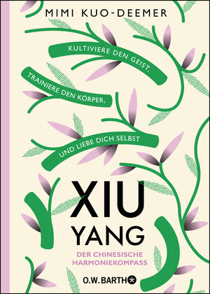 Buchcover XIU YANG - Der chinesische Harmoniekompass | Mimi Kuo-Deemer | EAN 9783426293072 | ISBN 3-426-29307-2 | ISBN 978-3-426-29307-2