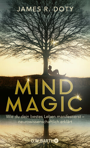 Buchcover Mind Magic | James R. Doty | EAN 9783426293362 | ISBN 3-426-29336-6 | ISBN 978-3-426-29336-2