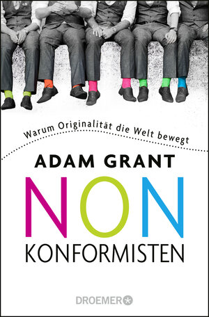 Buchcover Nonkonformisten | Adam Grant | EAN 9783426300978 | ISBN 3-426-30097-4 | ISBN 978-3-426-30097-8