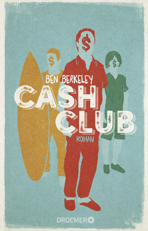 Buchcover Cash Club | Ben Berkeley | EAN 9783426304907 | ISBN 3-426-30490-2 | ISBN 978-3-426-30490-7