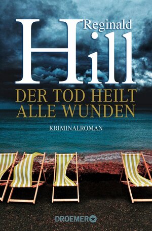 Buchcover Der Tod heilt alle Wunden | Reginald Hill | EAN 9783426305164 | ISBN 3-426-30516-X | ISBN 978-3-426-30516-4