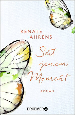 Buchcover Seit jenem Moment | Renate Ahrens | EAN 9783426305737 | ISBN 3-426-30573-9 | ISBN 978-3-426-30573-7