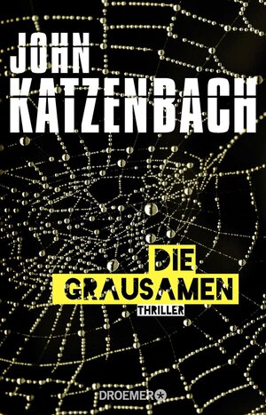 Buchcover Die Grausamen | John Katzenbach | EAN 9783426306031 | ISBN 3-426-30603-4 | ISBN 978-3-426-30603-1