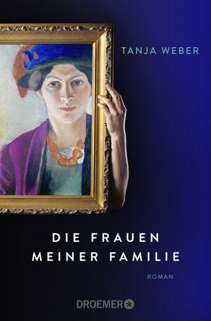 Buchcover Die Frauen meiner Familie | Tanja Weber | EAN 9783426306147 | ISBN 3-426-30614-X | ISBN 978-3-426-30614-7