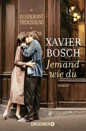 Buchcover Jemand wie du | Xavier Bosch | EAN 9783426307359 | ISBN 3-426-30735-9 | ISBN 978-3-426-30735-9