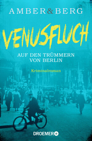 Buchcover Venusfluch. Auf den Trümmern von Berlin | Liv Amber | EAN 9783426307809 | ISBN 3-426-30780-4 | ISBN 978-3-426-30780-9