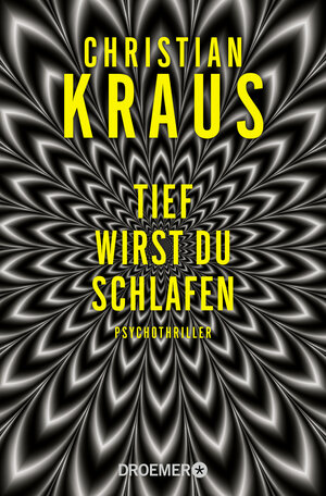 Buchcover Tief wirst du schlafen | Christian Kraus | EAN 9783426307885 | ISBN 3-426-30788-X | ISBN 978-3-426-30788-5