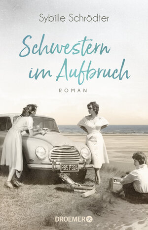 Buchcover Schwestern im Aufbruch | Sybille Schrödter | EAN 9783426308189 | ISBN 3-426-30818-5 | ISBN 978-3-426-30818-9