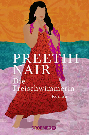 Buchcover Die Freischwimmerin | Preethi Nair | EAN 9783426308509 | ISBN 3-426-30850-9 | ISBN 978-3-426-30850-9