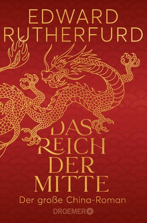 Buchcover Das Reich der Mitte | Edward Rutherfurd | EAN 9783426308639 | ISBN 3-426-30863-0 | ISBN 978-3-426-30863-9