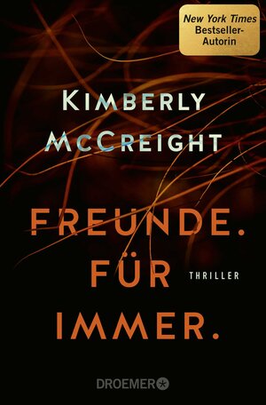 Buchcover Freunde. Für immer. | Kimberly McCreight | EAN 9783426308646 | ISBN 3-426-30864-9 | ISBN 978-3-426-30864-6