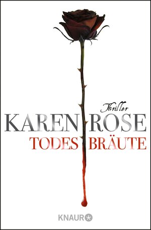 Buchcover Todesbräute | Karen Rose | EAN 9783426400067 | ISBN 3-426-40006-5 | ISBN 978-3-426-40006-7