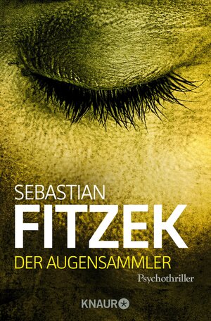 Buchcover Der Augensammler | Sebastian Fitzek | EAN 9783426402269 | ISBN 3-426-40226-2 | ISBN 978-3-426-40226-9