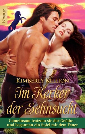 Buchcover Im Kerker der Sehnsucht | Kimberly Killion | EAN 9783426402764 | ISBN 3-426-40276-9 | ISBN 978-3-426-40276-4