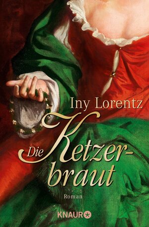 Buchcover Die Ketzerbraut | Iny Lorentz | EAN 9783426404225 | ISBN 3-426-40422-2 | ISBN 978-3-426-40422-5