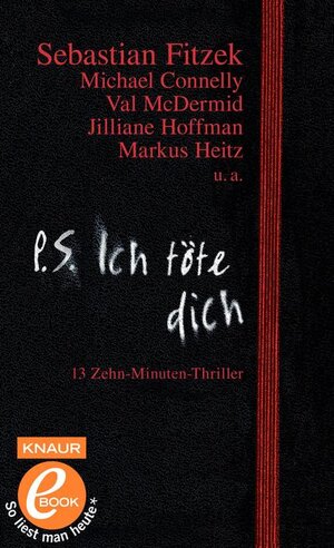 Buchcover P. S. Ich töte dich | Sebastian Fitzek | EAN 9783426407004 | ISBN 3-426-40700-0 | ISBN 978-3-426-40700-4