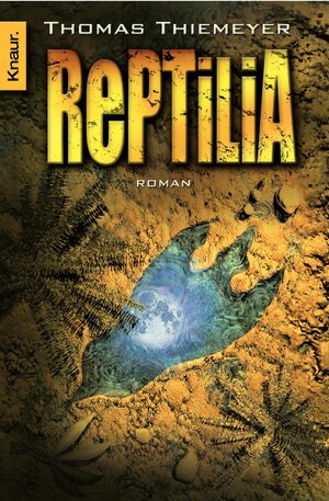 Buchcover Reptilia | Thomas Thiemeyer | EAN 9783426408407 | ISBN 3-426-40840-6 | ISBN 978-3-426-40840-7