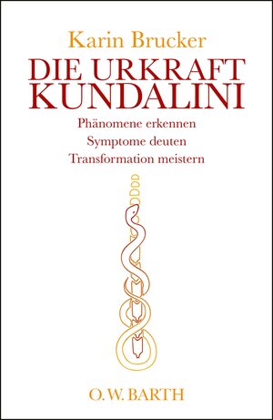 Buchcover Die Urkraft Kundalini | Karin Brucker | EAN 9783426410370 | ISBN 3-426-41037-0 | ISBN 978-3-426-41037-0